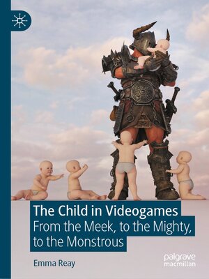 cover image of The Child in Videogames